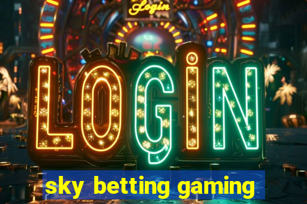 sky betting gaming